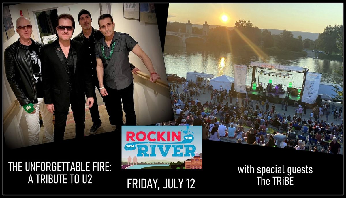 Rockin' The River with The Unforgettable Fire: A Tribute to U2 (with The TRiBE)