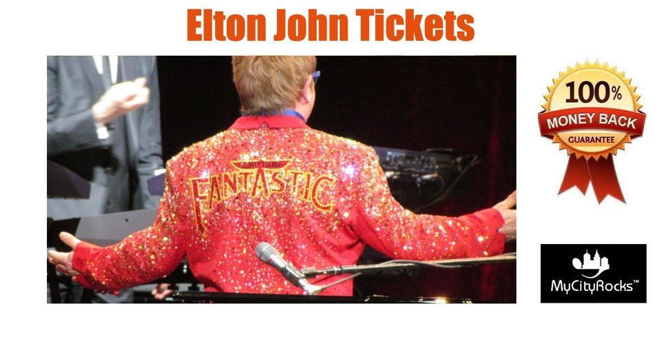 Elton John Tickets Santa Clara CA Levi's Stadium (San Jose area)