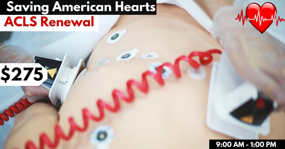 AHA ACLS Renewal Course October 22, 2024. (+ FREE BLS)