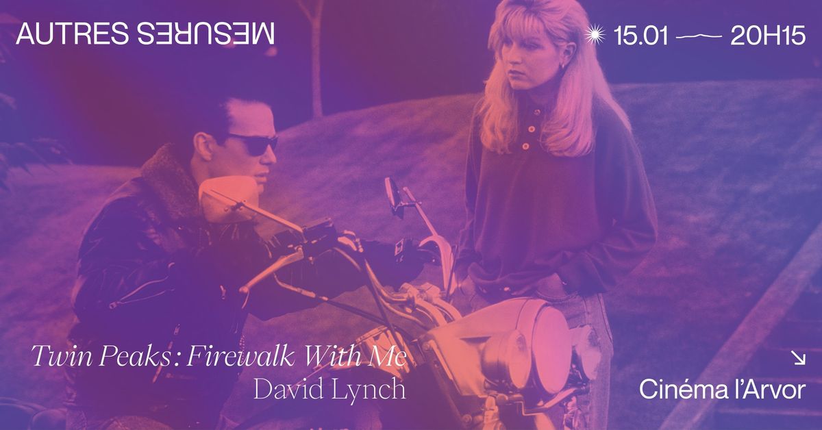 AM25 - \u201cFIREWALK WITH ME\u201d DE DAVID LYNCH  [CONCERT & PROJECTION]