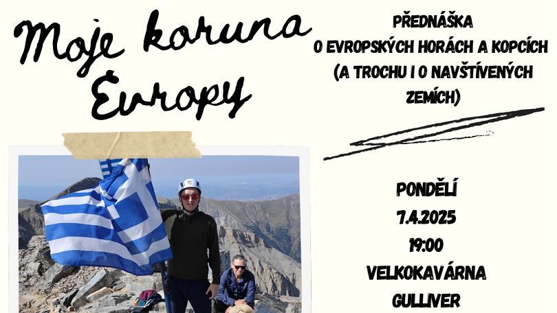 Moje koruna Evropy - o zdol\u00e1v\u00e1n\u00ed evropsk\u00fdch hor a kopc\u016f (i o nav\u0161t\u00edven\u00fdch zem\u00edch)