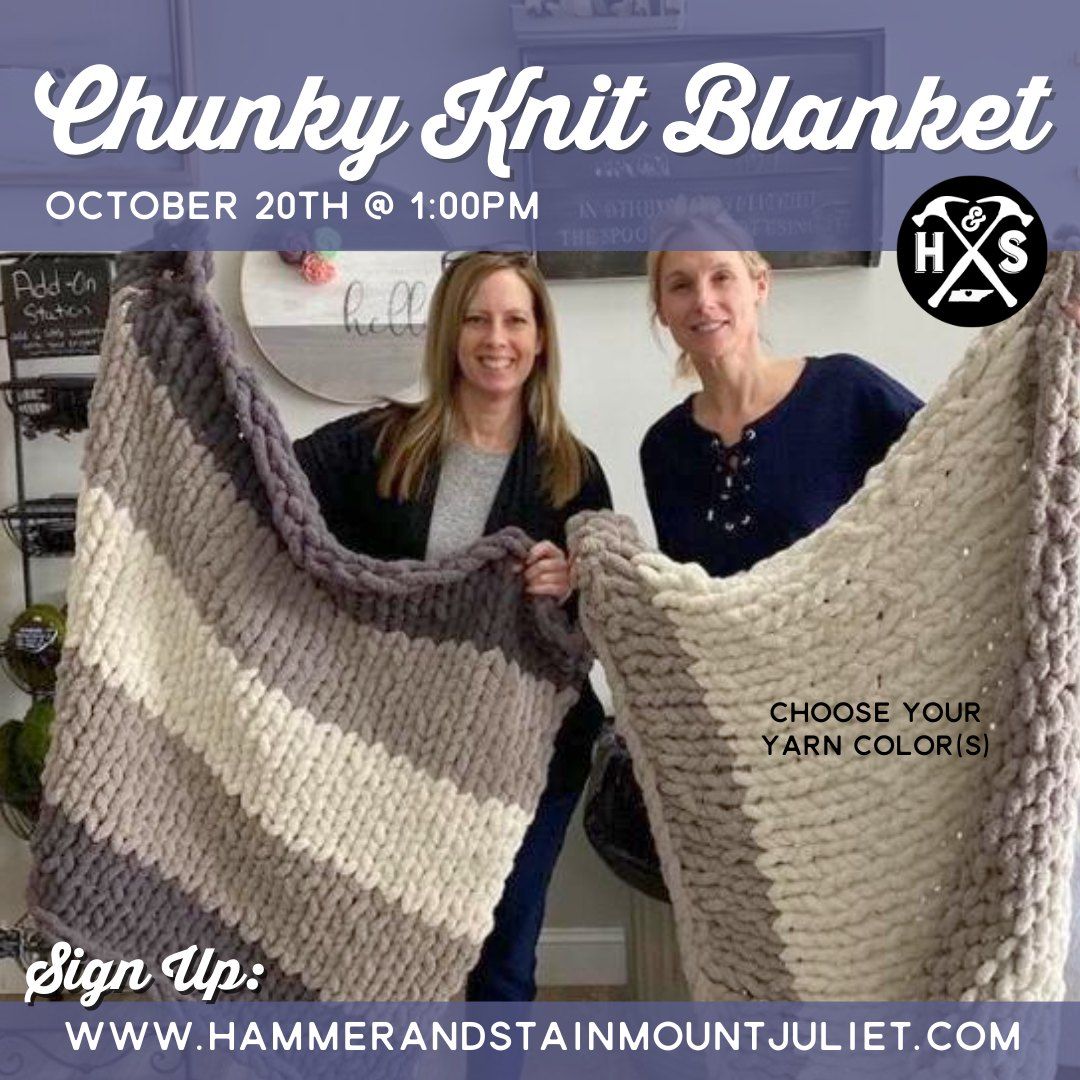 Make Your Own Chunky Knit Blanket! (No Experience Necessary!) DIY Craft Class