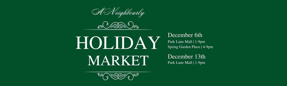 Neighbourly Holiday Markets