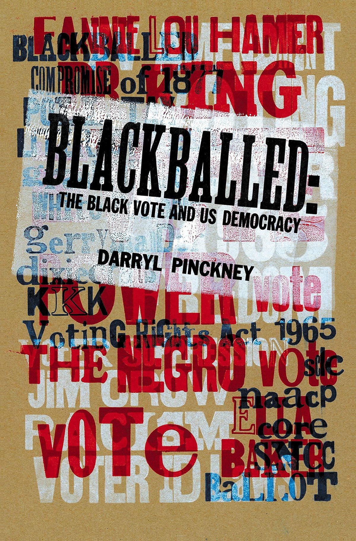 Power in Print - Blackballed: The Black Vote and US Democracy (Book Talk)