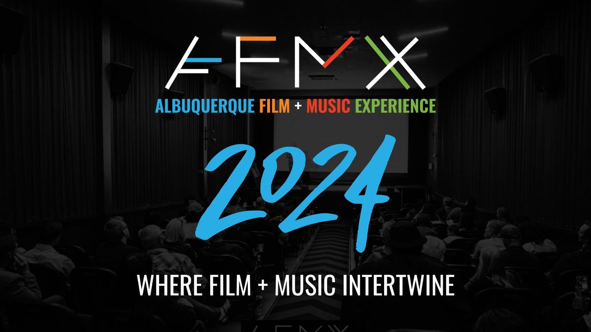 12th Annual Albuquerque Film + Music Experience