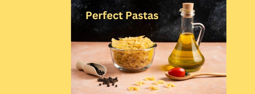 Perfect Pastas