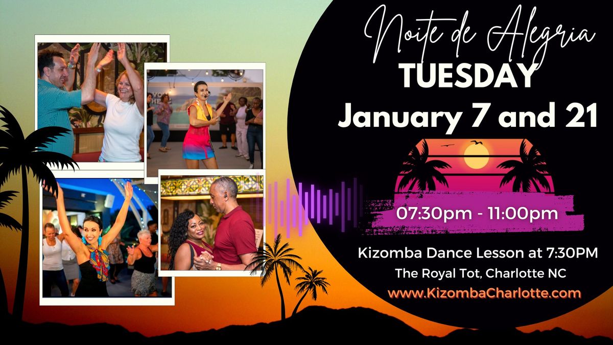 Noite De Alegria (with Kizomba Dance Lesson!)