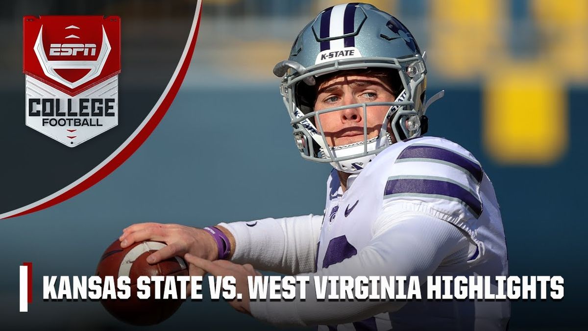 Kansas State Wildcats vs. West Virginia Mountaineers