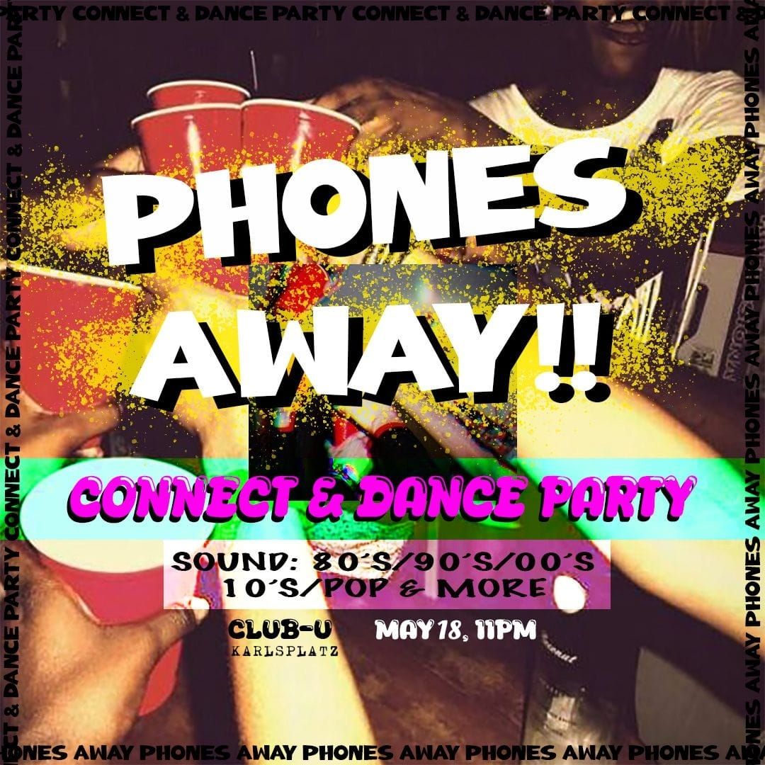 PHONES AWAY!! Connect & Dance - Vol. 1
