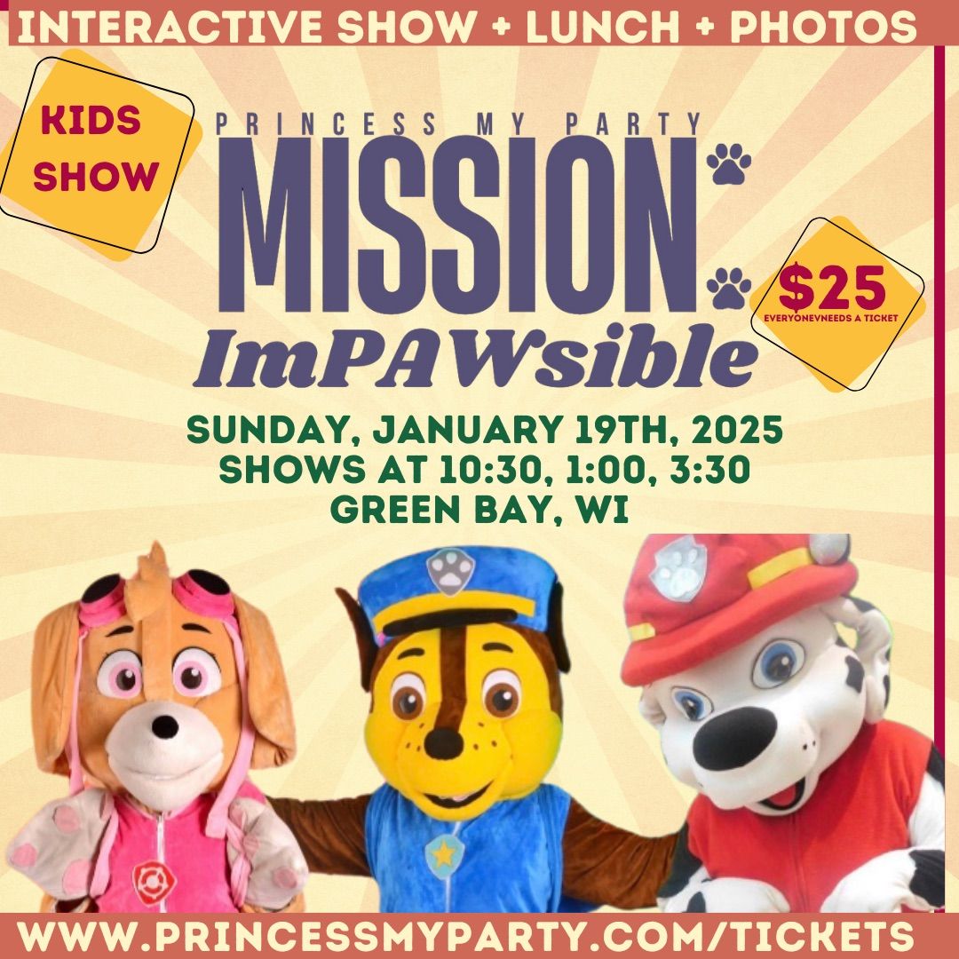 Mission: ImPAWsible -Green Bay