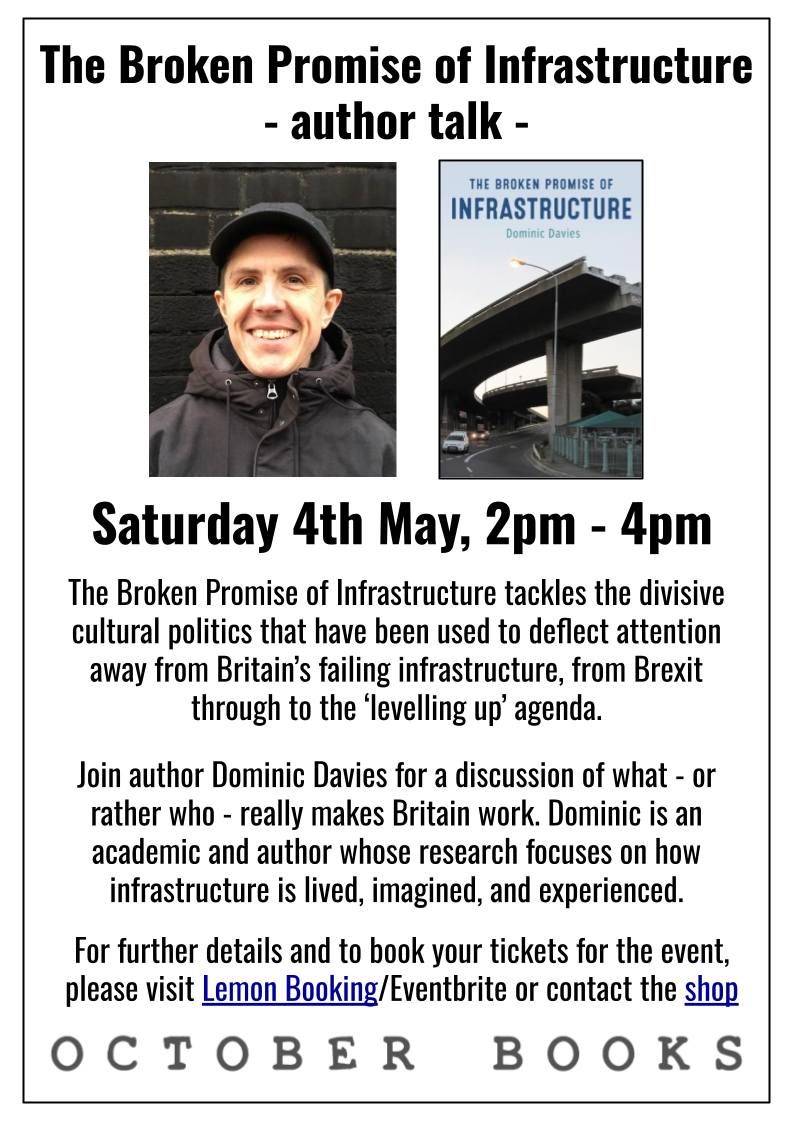 The Broken Promise of Infrastructure - author talk with Dominic Davies