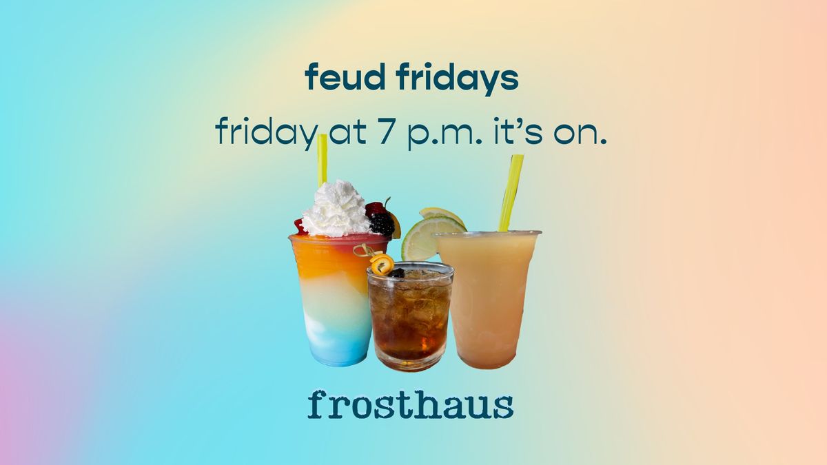 Feud at Frosthaus