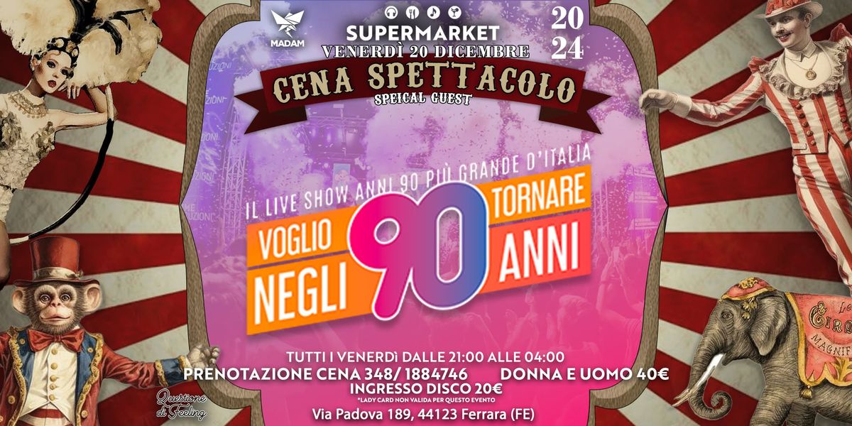 SUPERMARKET w\/ VOGLIO TORNARE NEGLI ANNI 90