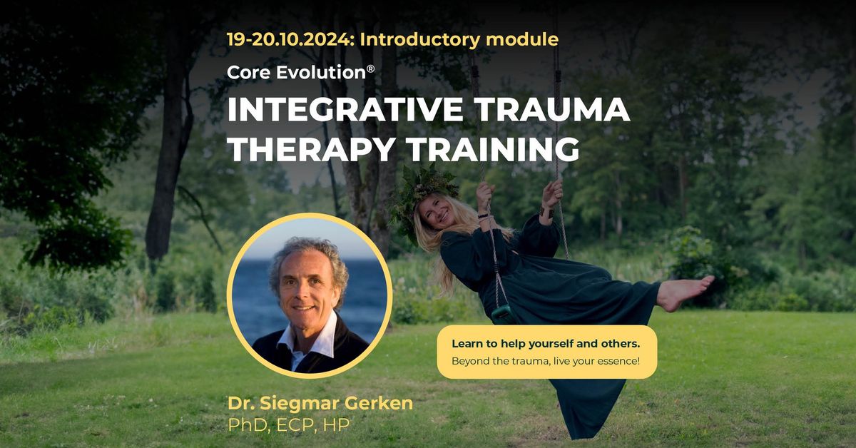 Introductory module to Core Evolution\u00ae Integrative Trauma Therapy Training