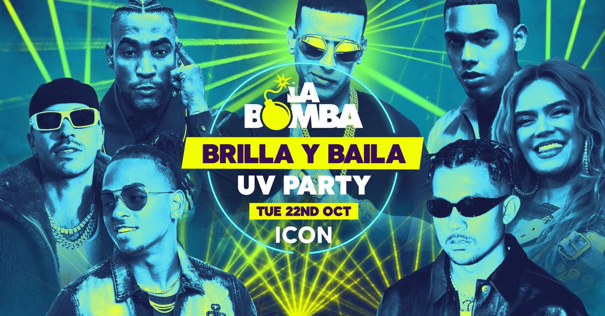 \ud83d\udca3 La Bomba | Brilla Y Baila | UV Party \ud83d\udca3