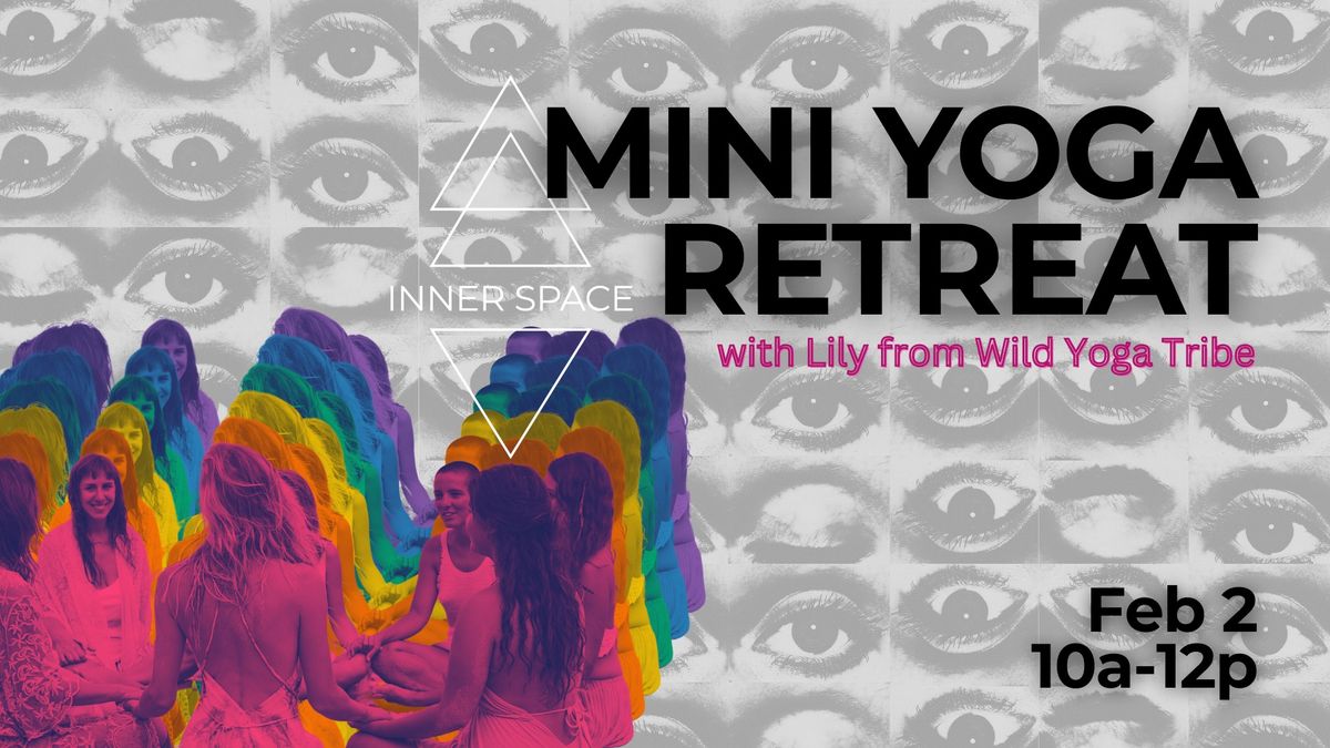 Mini Yoga Retreat with Lily Allen-Duenas