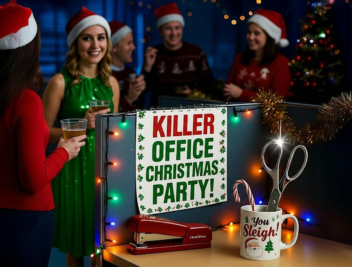 Holiday M**der Mystery Dinner Show: Killer Office Christmas Party