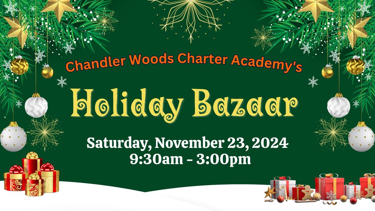 Chandler Woods Charter Academy Holiday Bazaar 2024