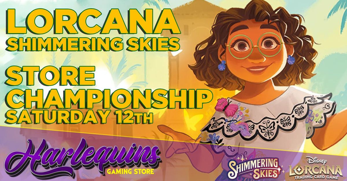 Disney Lorcana: Shimmering Skies Championship October 12th