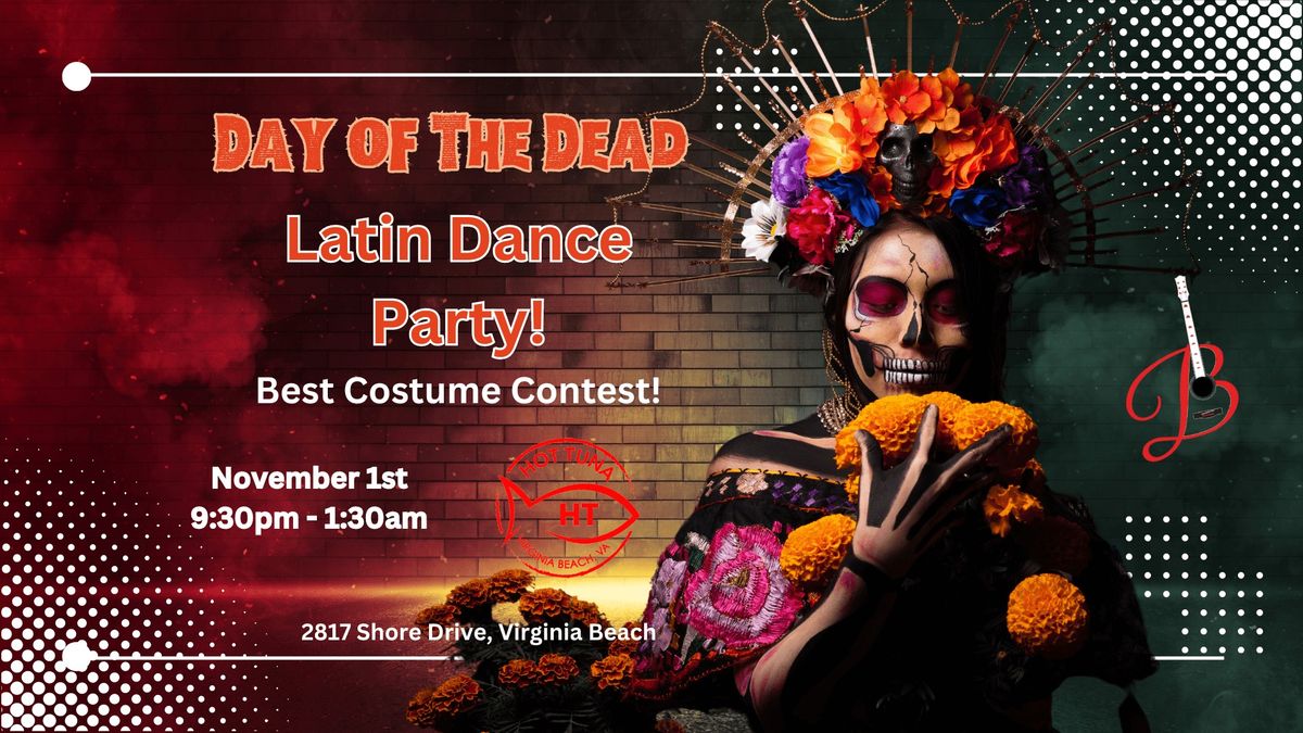 Day of the Dead Latin Dance Party! (November 1, 2024)