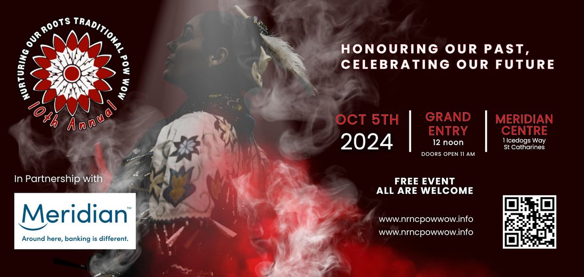 Niagara Regional Native Centre\u2019s 10th Annual Nurturing Our Roots Traditional Pow Wow