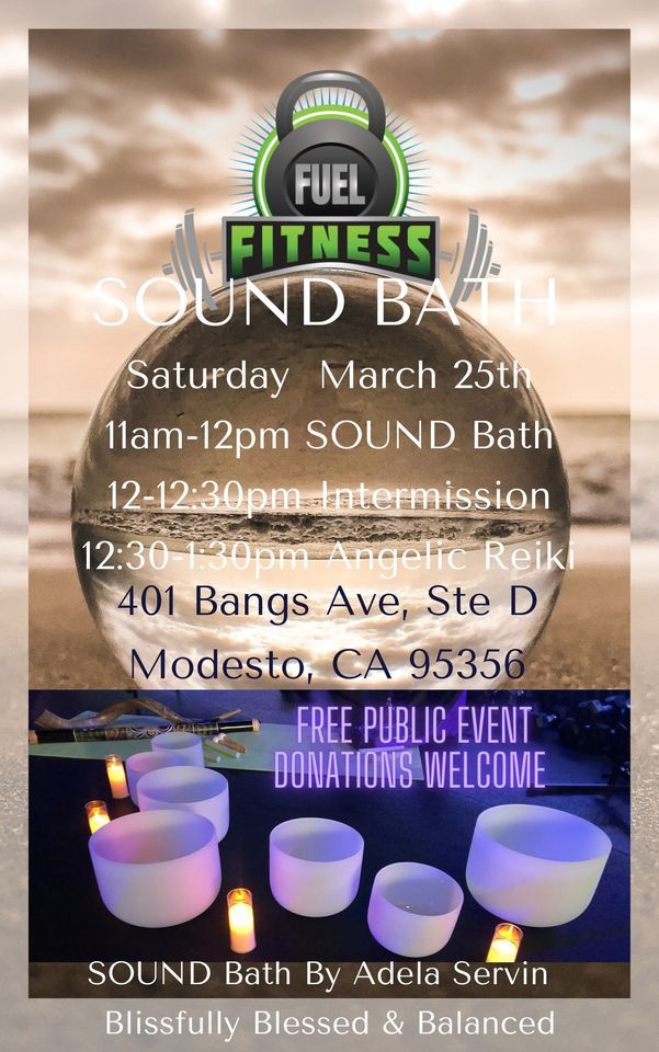 Sound Bath at Fuel Fitness Modesto, Fuel Fitness Modesto, 25 March 2023