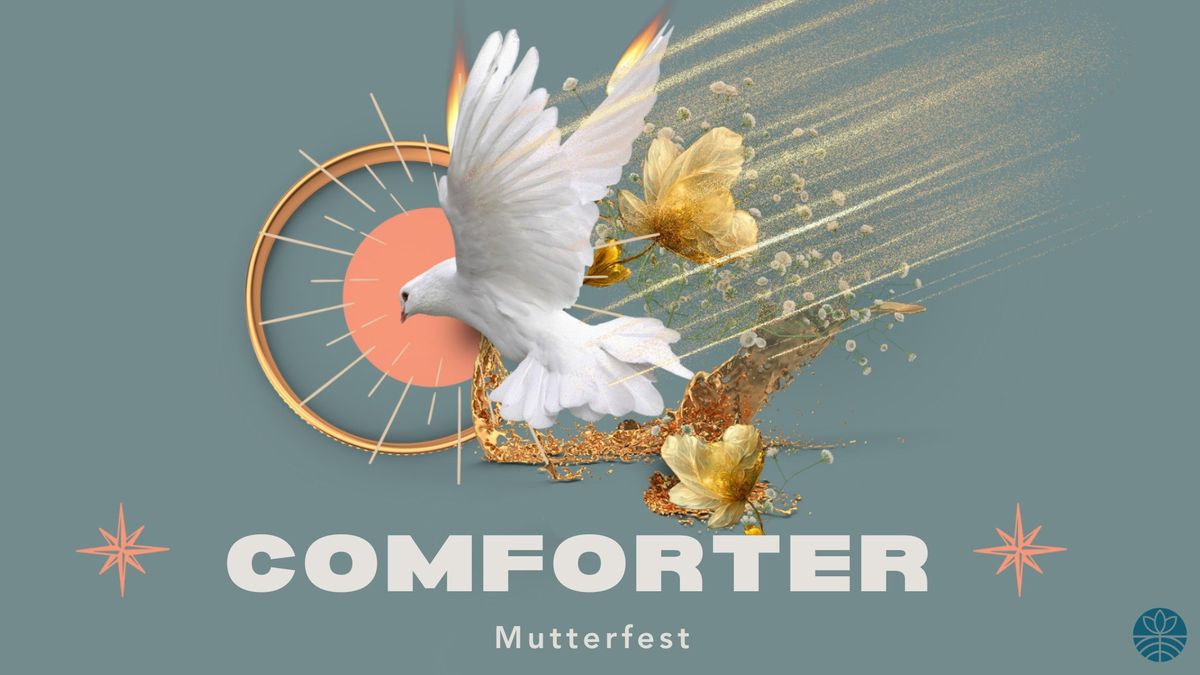  Mutterfest: Comfort for the Comforters 