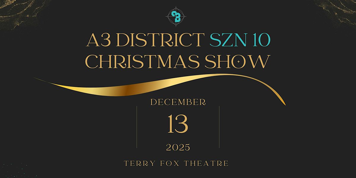 A3 District SZN 10 Christmas Show