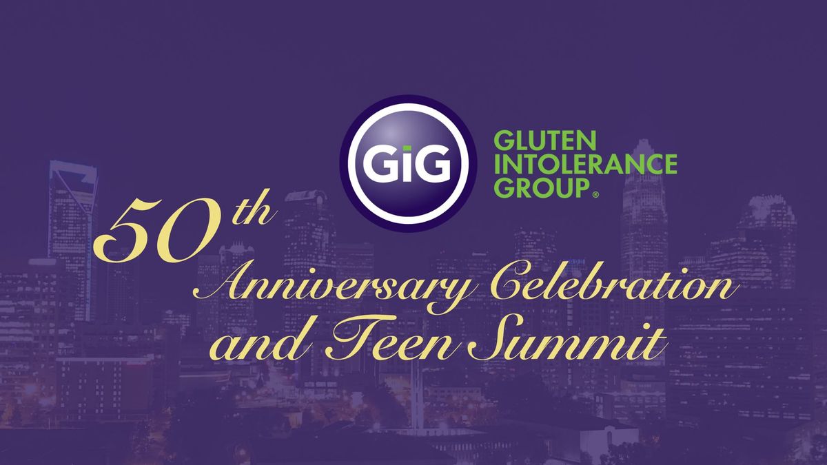  GIG\u2019s Gluten-Free Golden Jubilee & Teen Summit