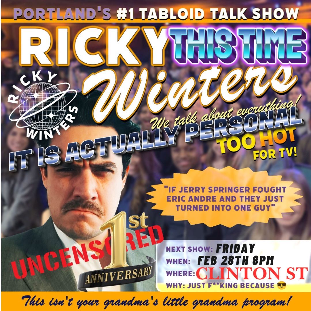 RICKY WINTERS: THIS TIME IT IS ACTUALLY PERSONAL - THE 1 YEAR ANNIVERSARY SHOW