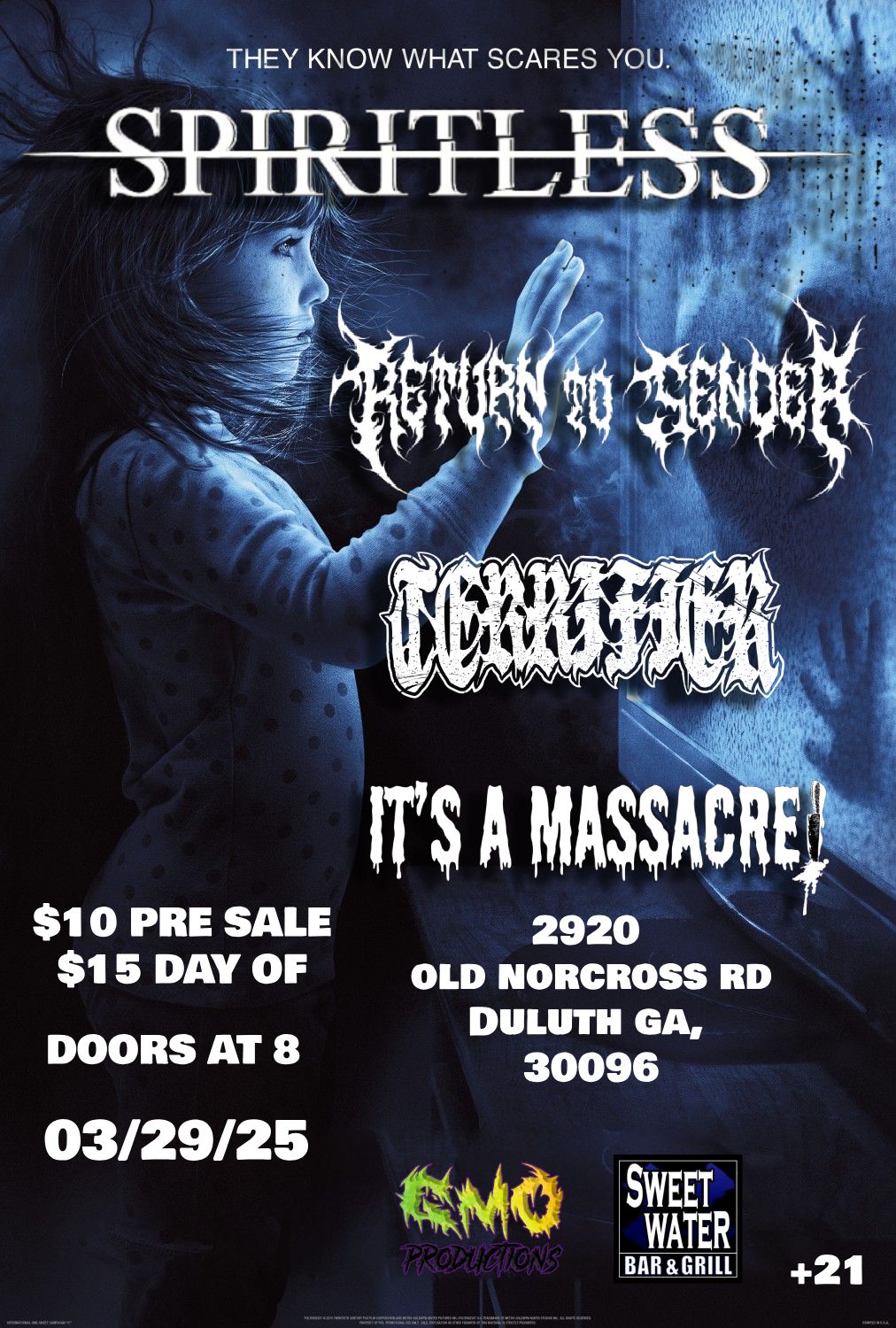 SPIRITLESS : RETURN OF THE POLTERGEIST W\/ RETURN TO SENDER, TERRIFIER, AND ITS A MASSACRE