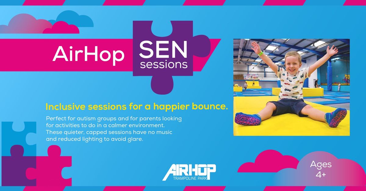 AirHop Chelmsford SEN Sessions