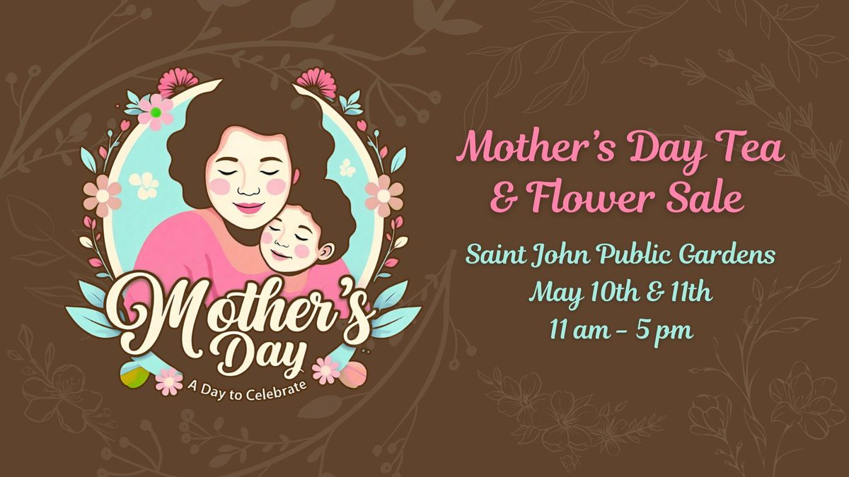 Mother's Day Tea & Flower Sale