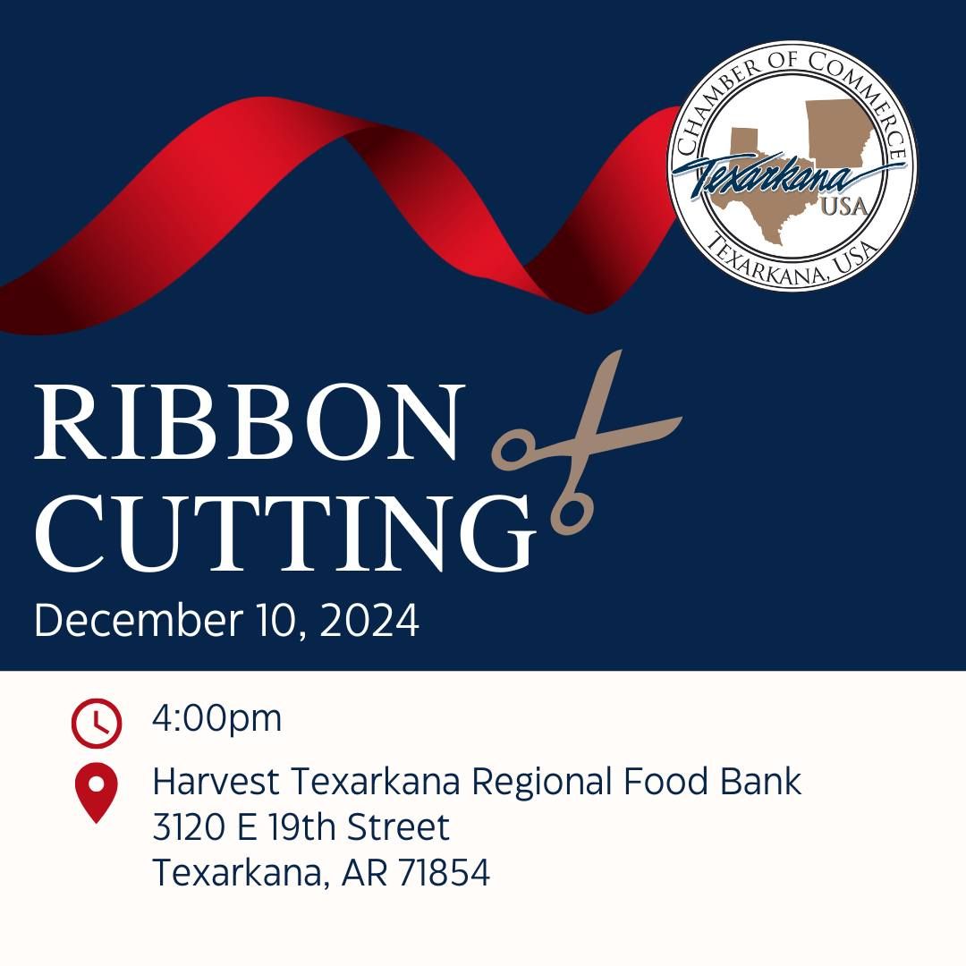 Ribbon Cutting for Harvest Texarkana 