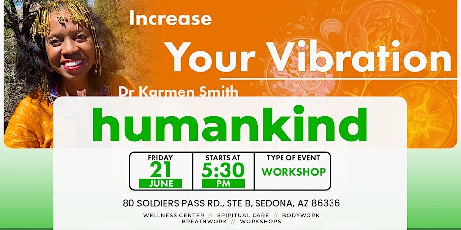 Increase Your Vibration Workshop