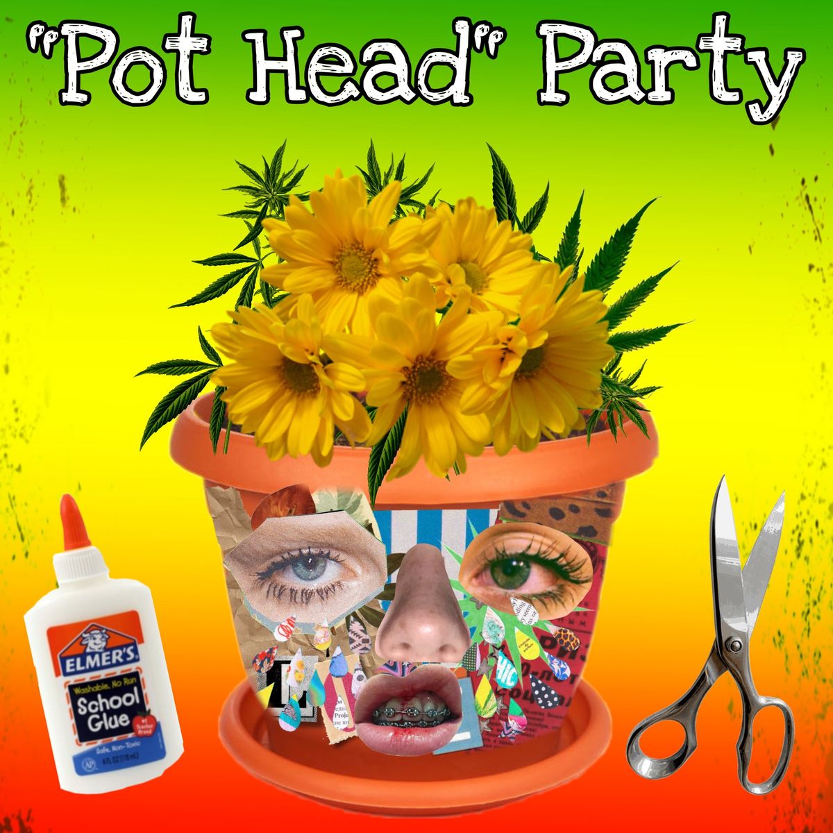 "Pot Head" Party