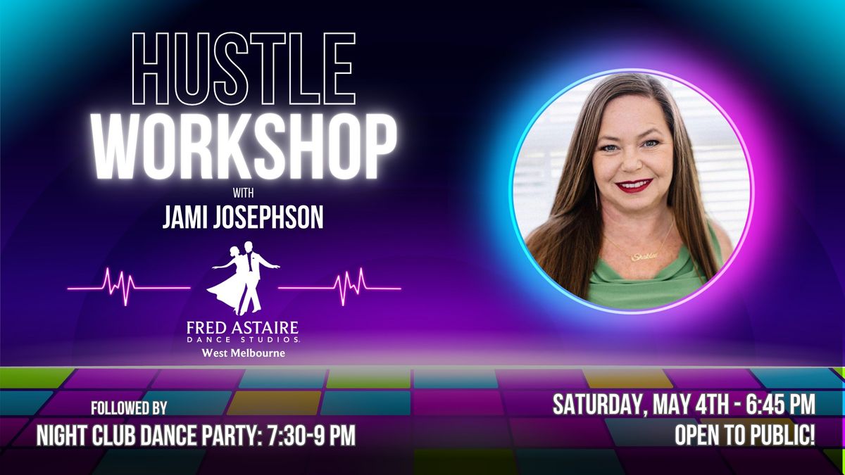 Hustle Workshop & Nightclub Dance Party