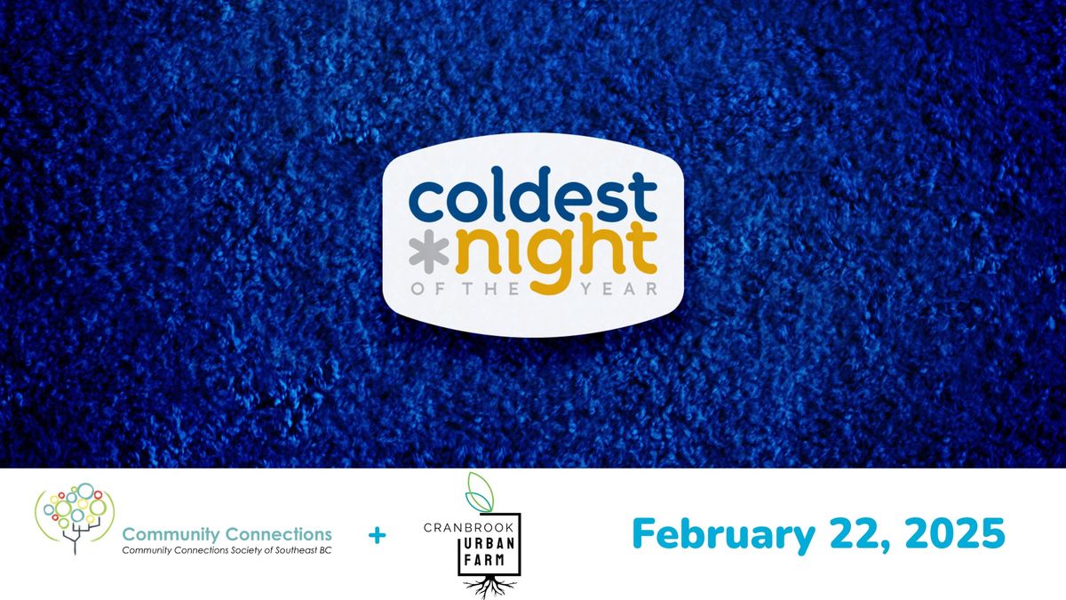 Coldest Night of the Year 2025 - Fundraiser for Community Connections and Cranbrook Urban Farm