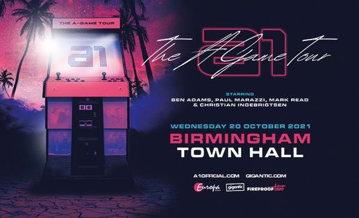 A1 - The A Game Tour - Birmingham