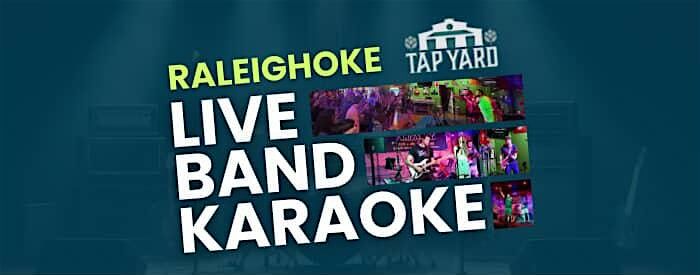 Raleighoke: Live Band Karaoke at Tap Yard