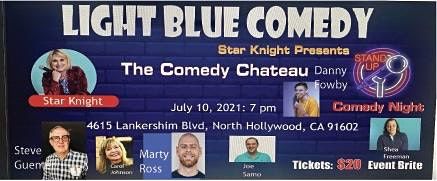 Star Knight presents: Light Blue Stand Up Comedy