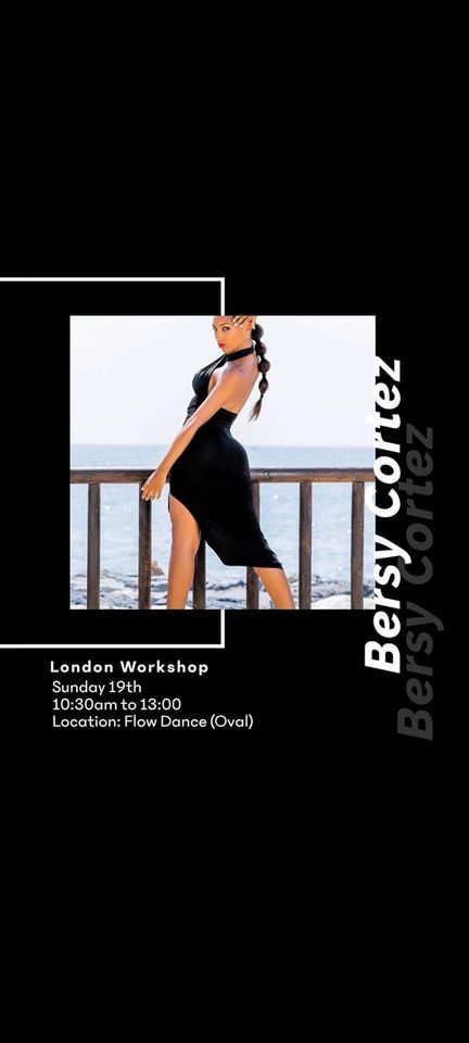 Bersy Cortez Workshop in London