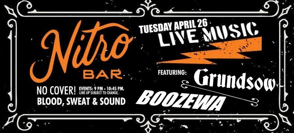 Grundsow + Boozewa at Nitro Bar!