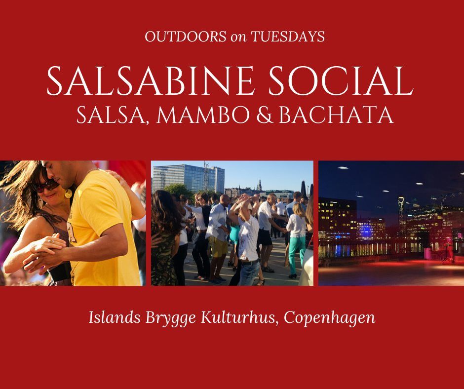 SALSABINE SOCIAL OUTDOORS - Sommerdans p\u00e5 Islands Brygge