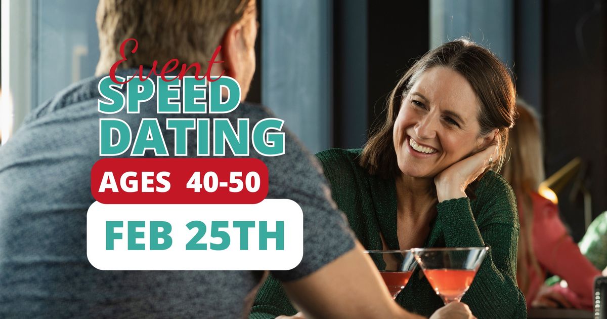 Speed Dating - Ages 40 - 50