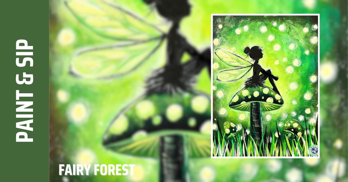 Paint and Sip - Forest Fairy (Brookfield)