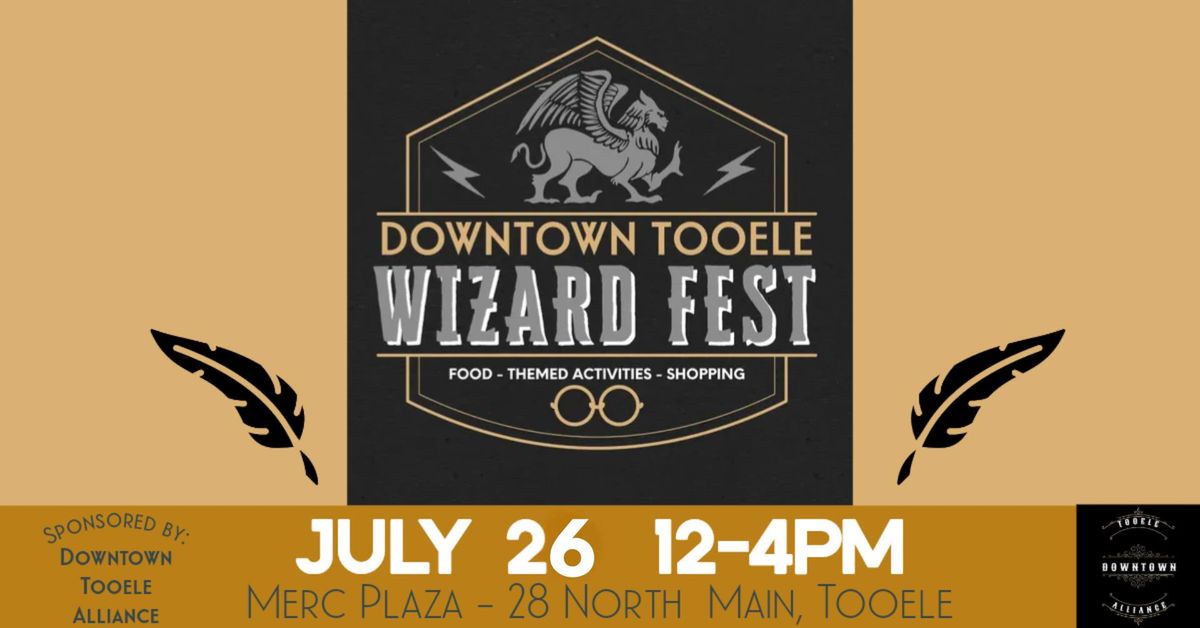 Tooele Downtown Wizard Fest