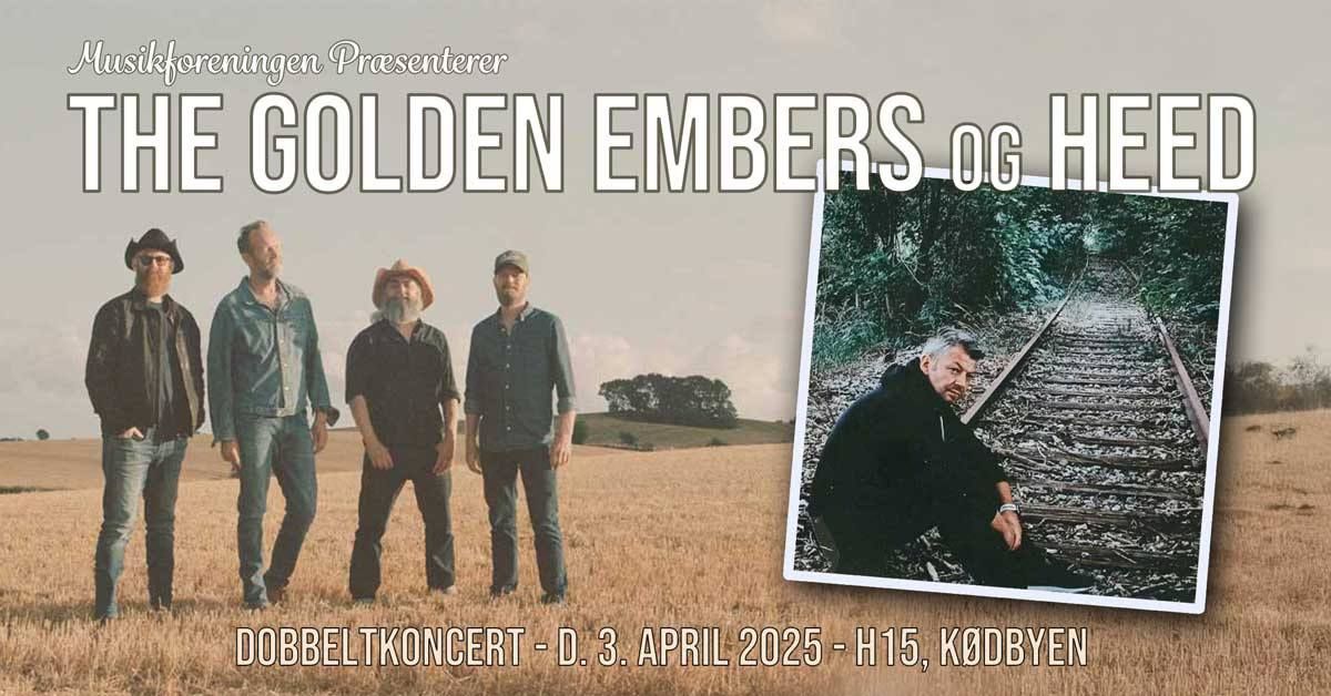 Dobbeltkoncert med The Golden Embers og HEED