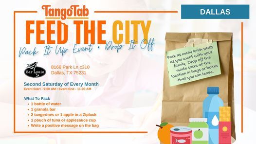 TangoTab's Feed The City: Dallas - Pack It Up \u2022 Drop It Off Event
