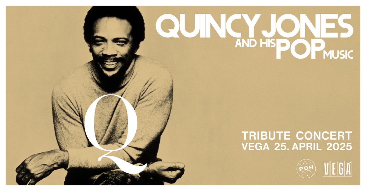 Quincy Jones and his pop music - VEGA